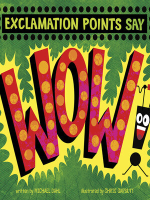 cover image of Exclamation Points Say Wow!